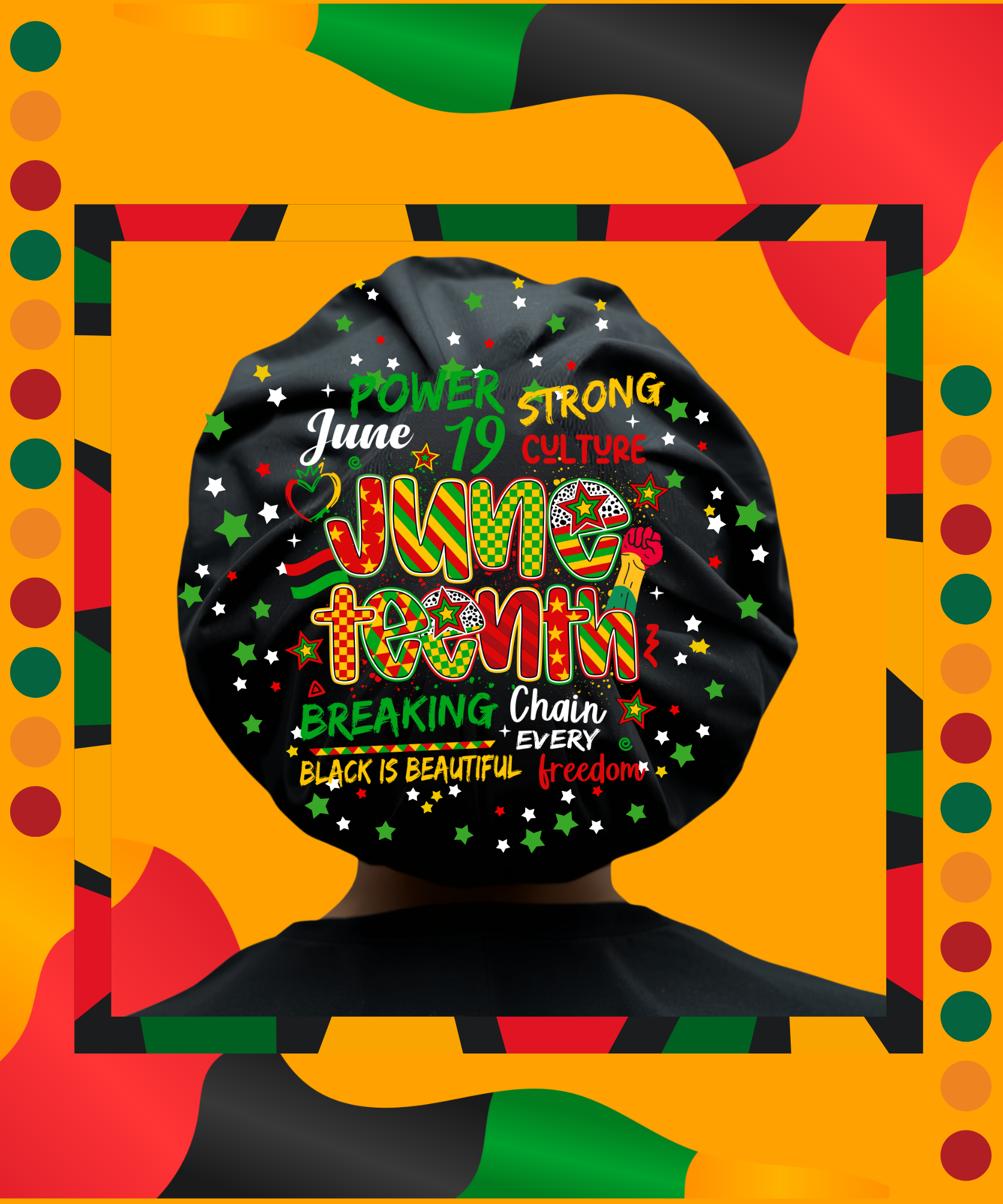 Juneteenth "Power Strong" bouffant cap
